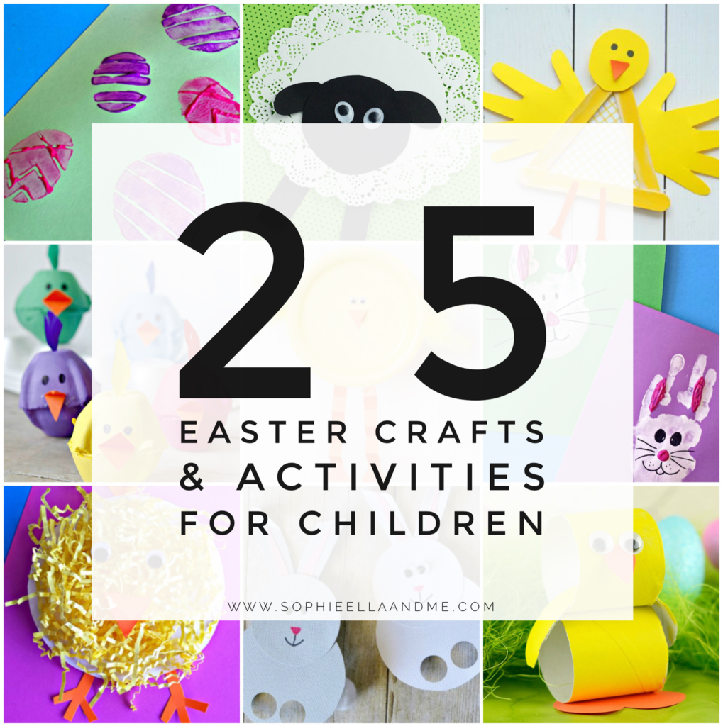 25 Easter Crafts & Activities For Children | Sophie Ella and Me