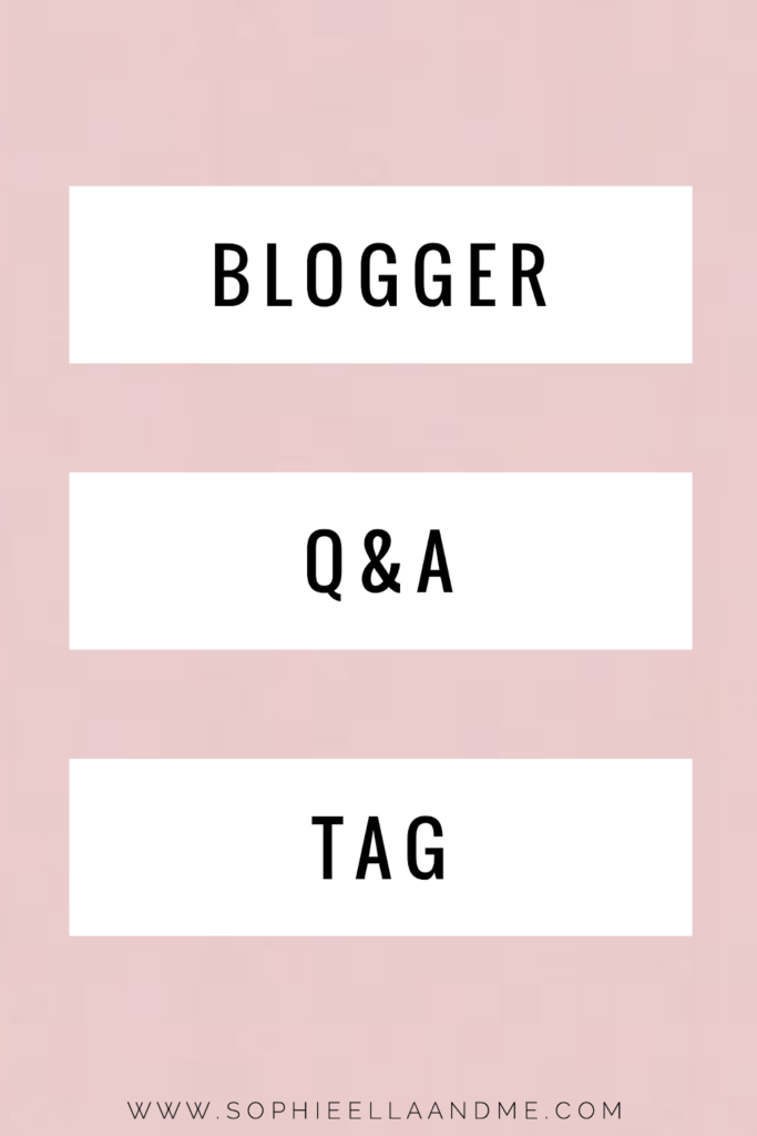 Blogger Q&A - Sophie Ella and Me